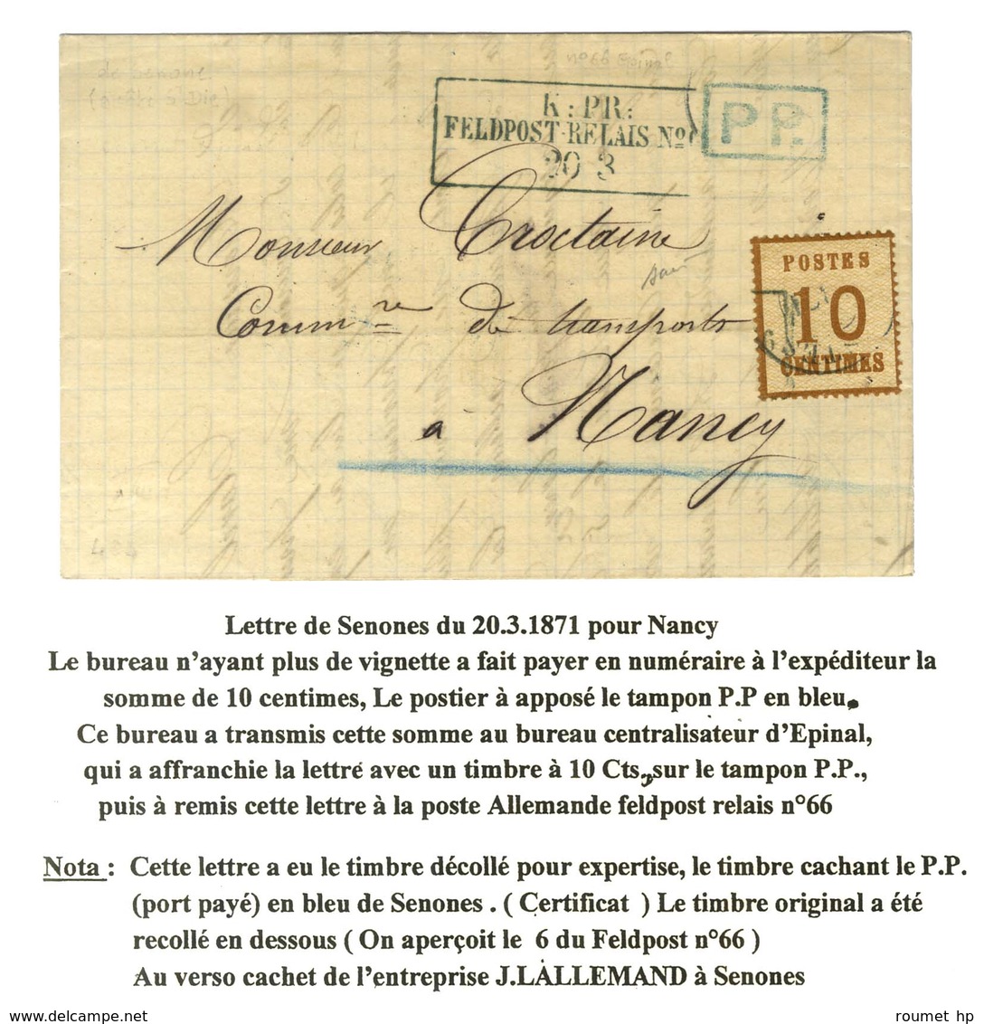 Lettre Avec Texte Daté De Senones Le 18 Mars 1871 Pour Nancy. Le Bureau N'ayant Plus De Vignette, L'expéditeur A Réglé E - War 1870