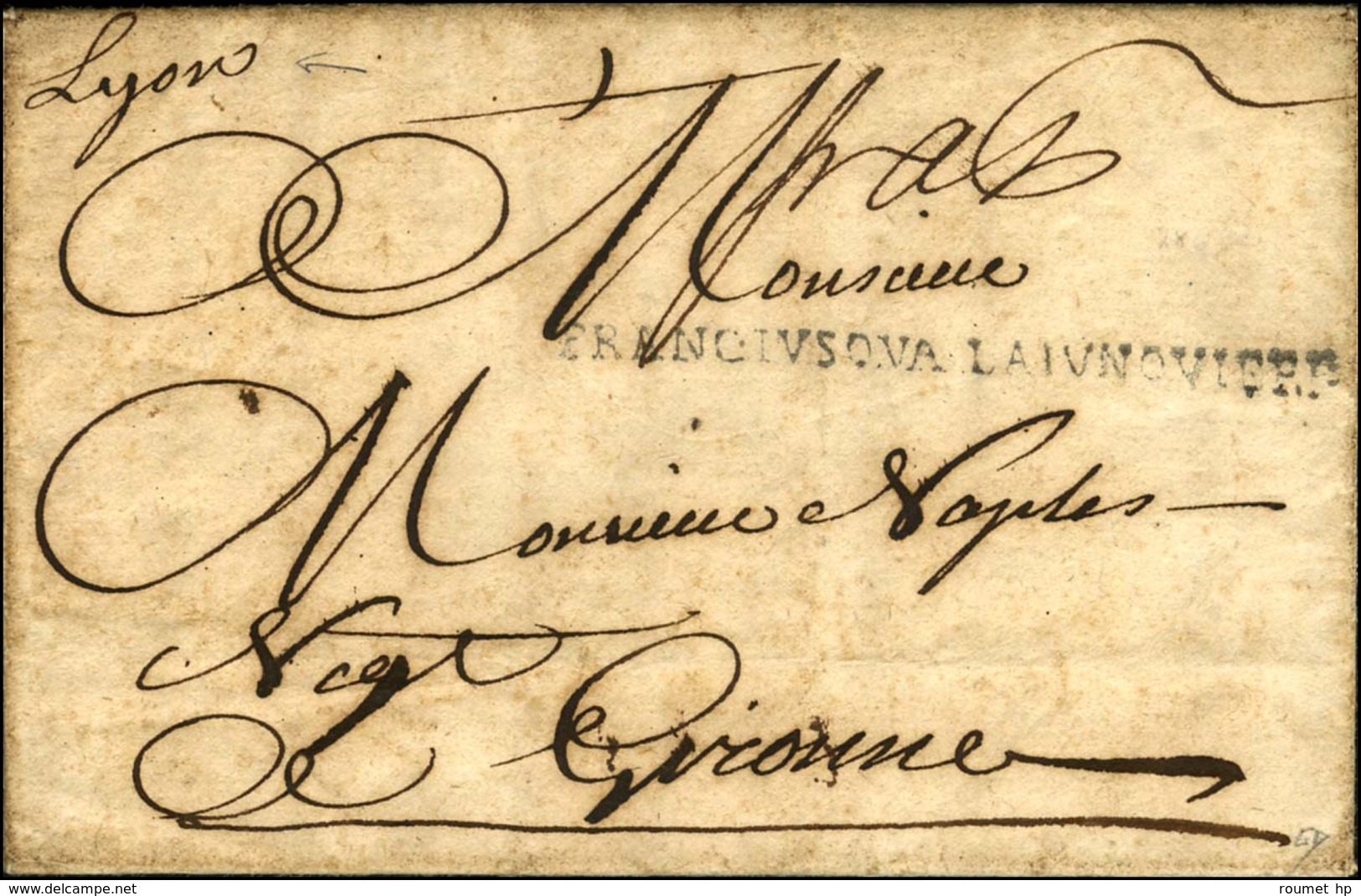 FRANC IVSQVA LAIVUNQVIERA (Franc Jusqu'à La Junquiera) Sur Lettre Avec Texte Daté De Lyon Le 28 Août 1739 Pour Gironne.  - ....-1700: Precursores