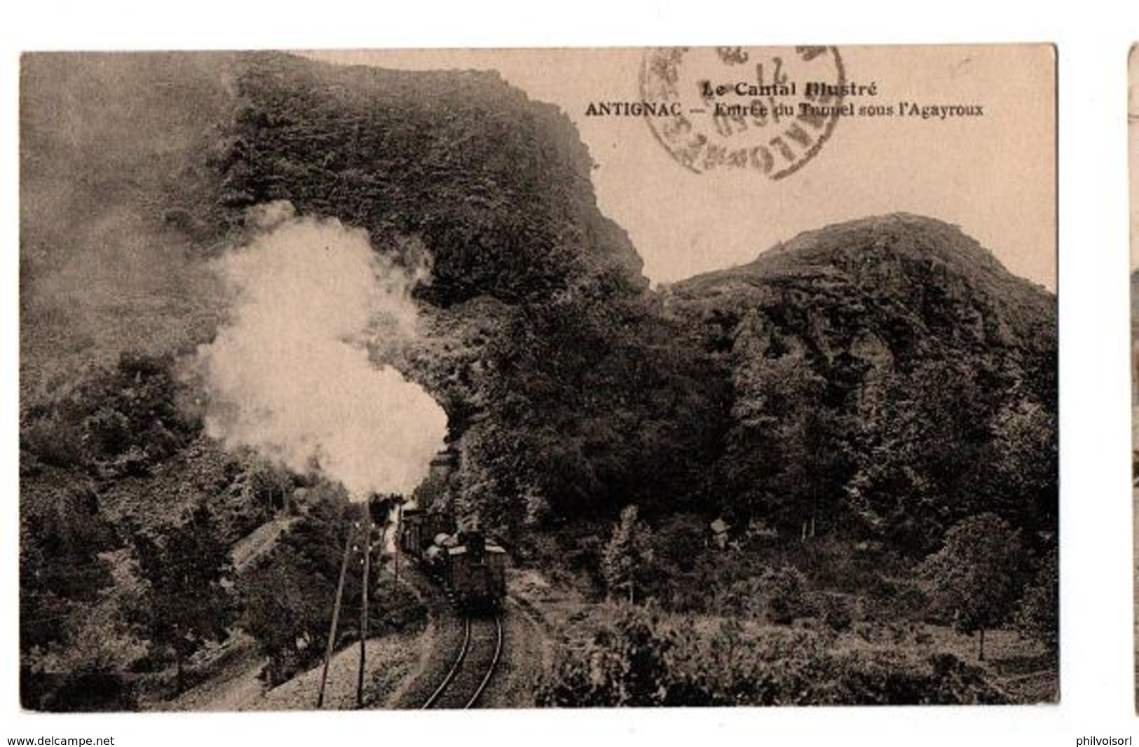 ANTIGNAC ENTREE DU TUNNEL SOUS L AGAYROUX TRAIN A VAPEUR ANIMEE - Autres & Non Classés