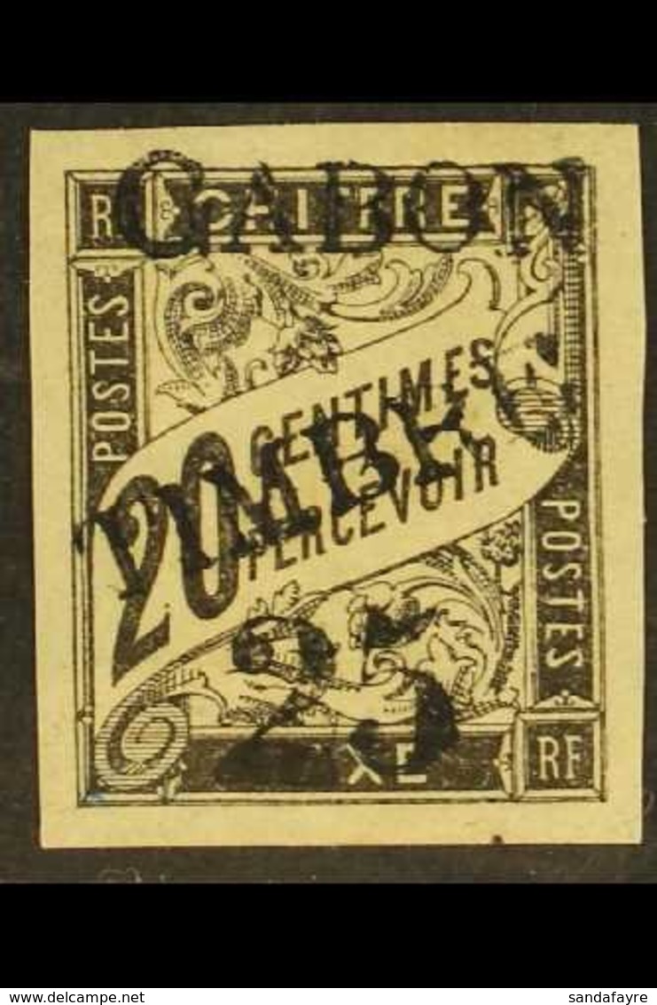 GABON 1889 "25" On 20c Black Postage Due "Gabon Timbre" Overprint (Yvert 13, SG 13), Mint Small Part Gum, Four Large Mar - Other & Unclassified