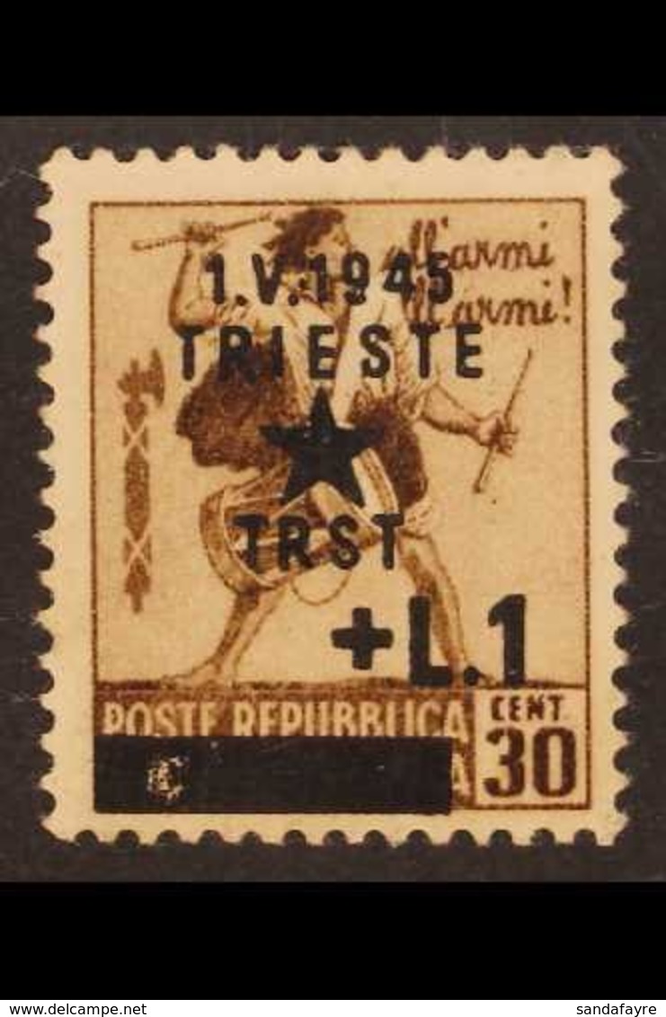 YUGOSLAV OCCUPATION 1945 +1L On 30c Brown Drummer WATERMARK CROWN With "Trieste / Trst" Overprint (Sassone 12, SG 1), Mi - Autres & Non Classés