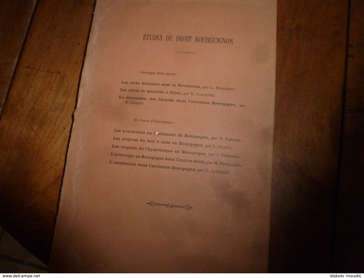 1905 Les Clubs des Dijonnais sous la Révolution (Associations confuses et sujettes à des querelles intestines);etc