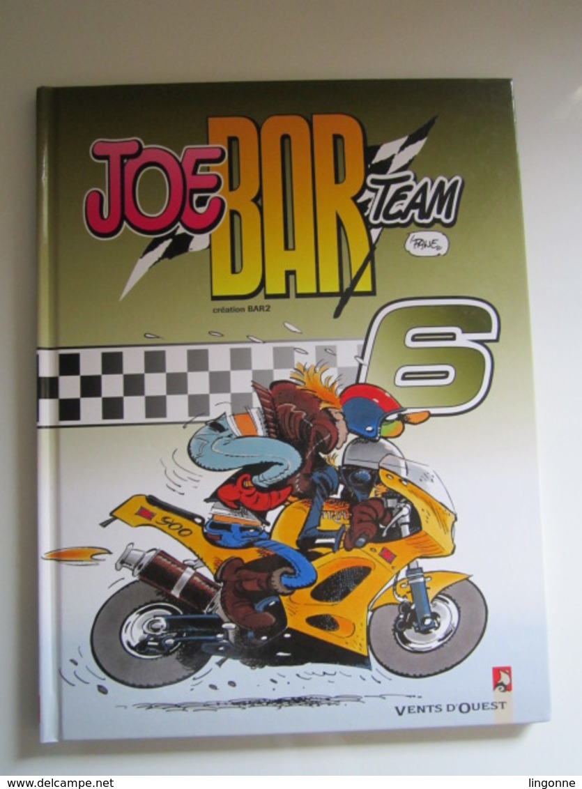 JOE BAR TEAM TOME 6 (une Page Coupée Voir Photo) - Jö Bar Team