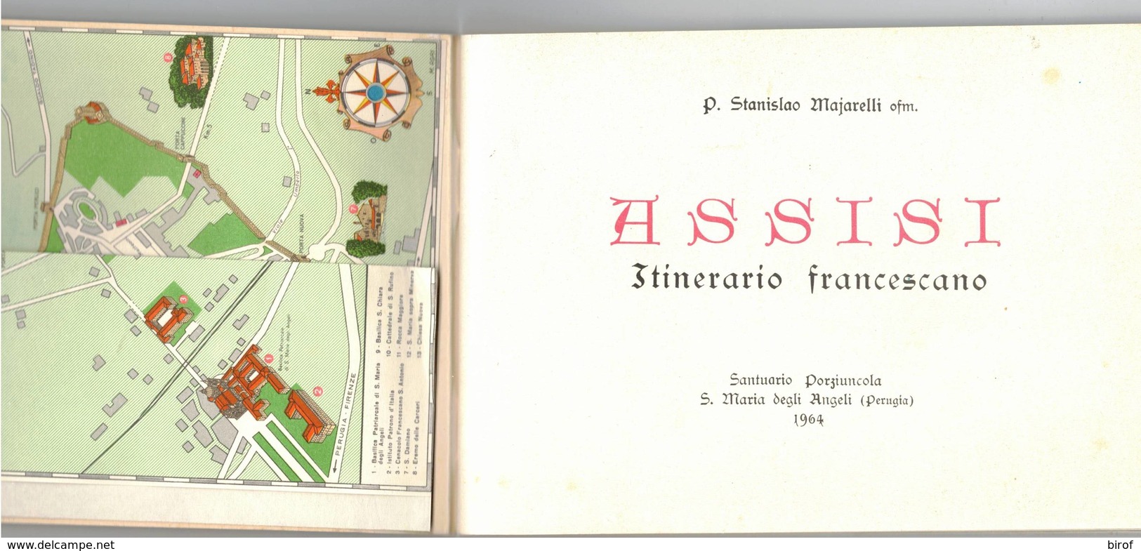 LIBRETTO - ASSISI 1964 - ITINERARIO FRANCESCANO - 65 PAGINE MISURE 16.5 X 12 (PERUGIA UMBRIA) - Manuali Per Collezionisti