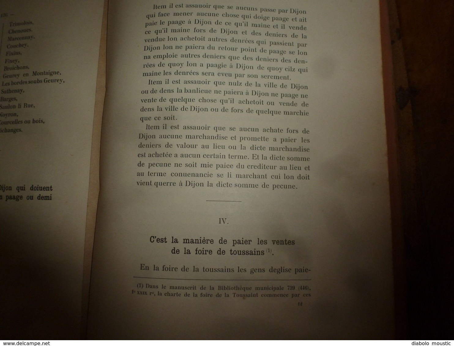 1905 Les Foires et Marchés à Dijon , évol. depuis les origines  ( dont parties écrites dans le français de l'époque);etc