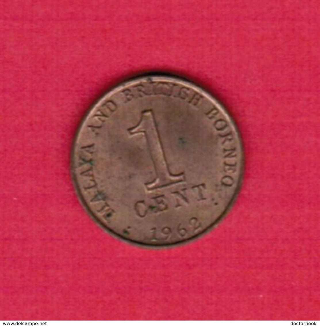 MALAYA & BRITISH BORNEO  1 CENT 1962 (KM # 6) #5273 - Malasia