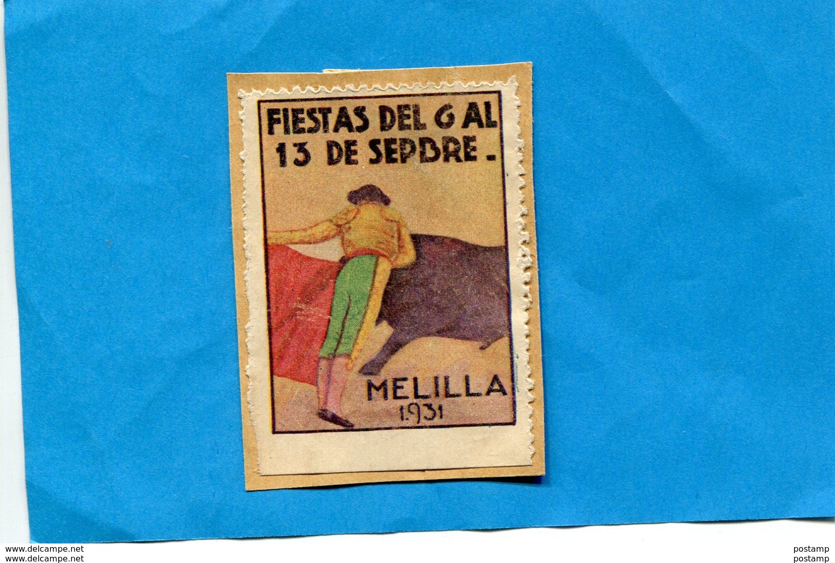 ESPAGNE- Corrida-vignette- Vinetas- MELILLA-Fiesta 1931-toréador Faisant Une Passe - Otros & Sin Clasificación