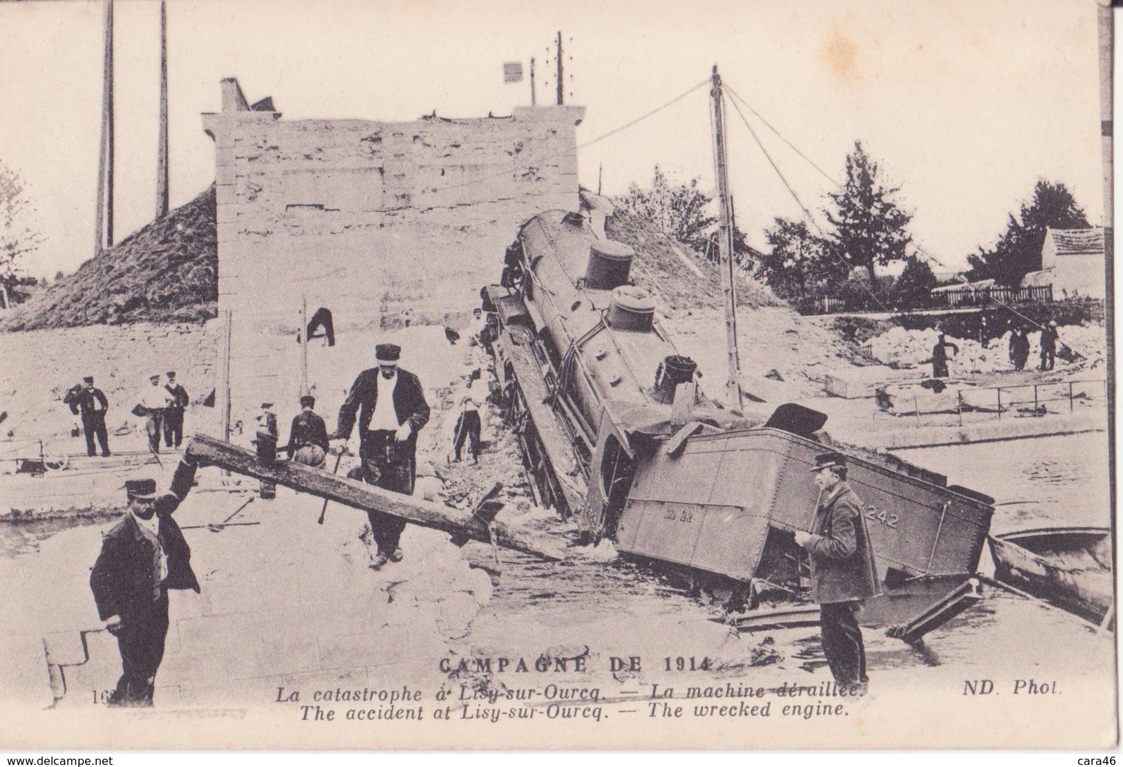 CPA - Campagne 1914.....la Catastrophe De LIZY SUR OURCQ - La Machine Déraillée - Lizy Sur Ourcq