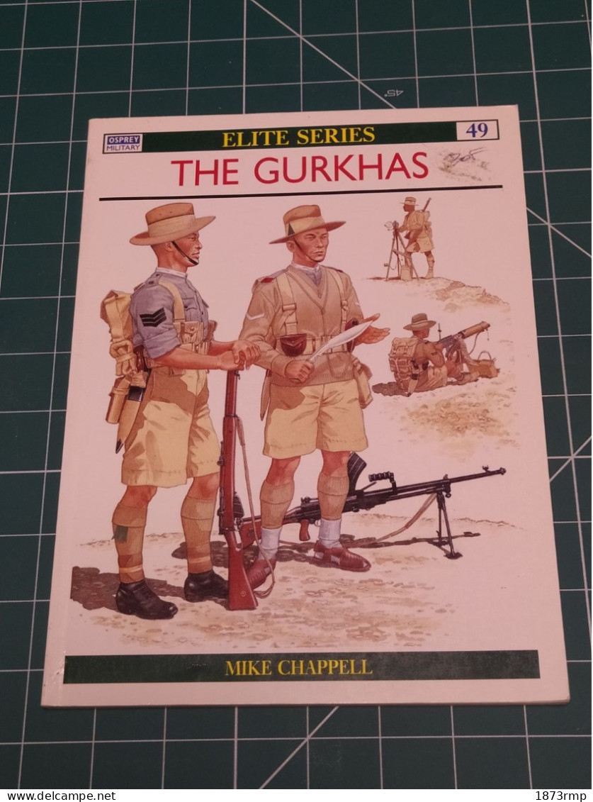 THE GURKHAS , OSPREYS ELITE SERIES N°49 - Englisch