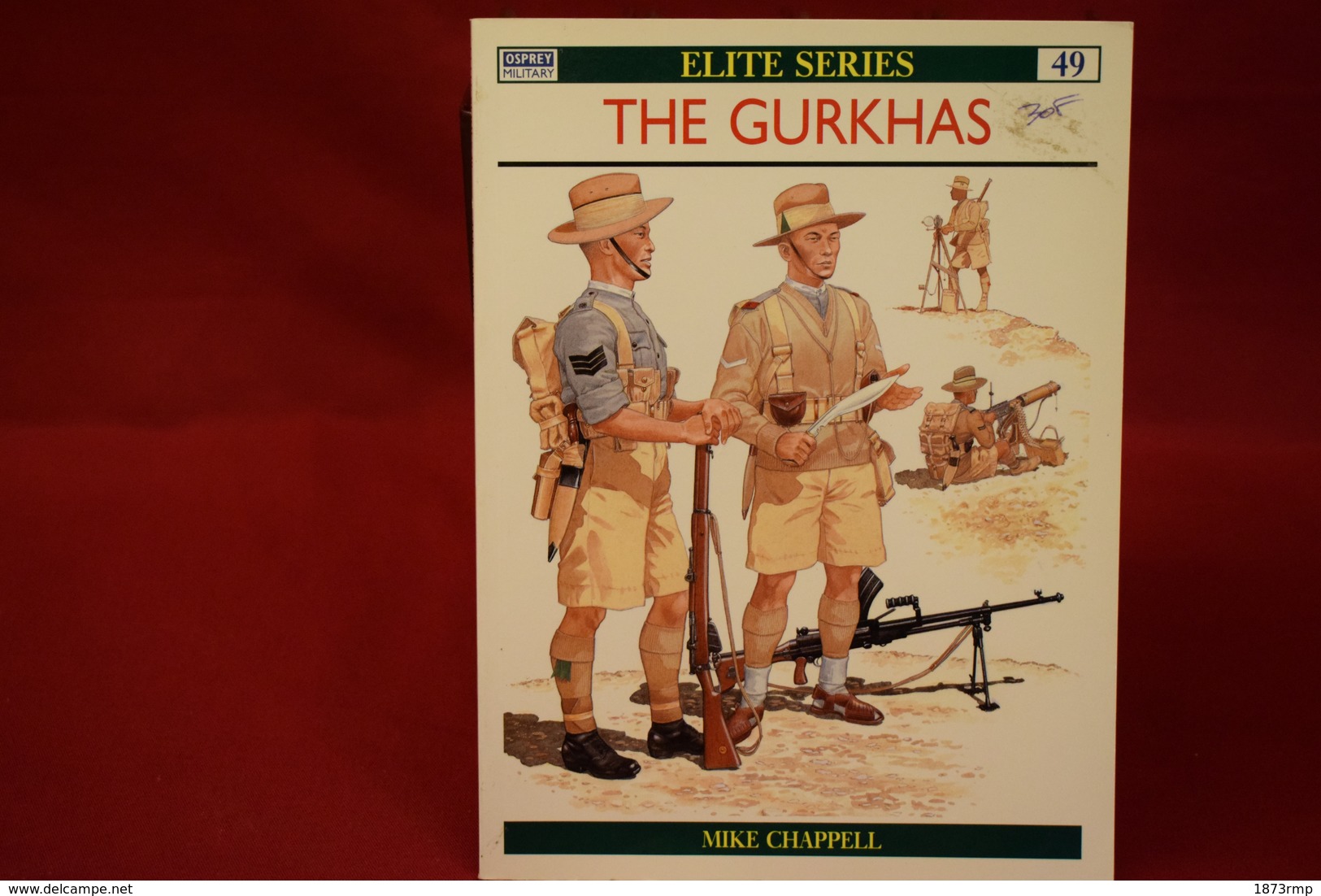 THE GURKHAS , OSPREYS ELITE SERIES N°49 - Englisch