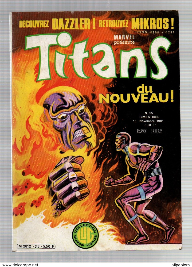 Titans N°35 La Guerre Des étoiles - Machine-Man - Mikros - Dazzler - Les Pilotes De Vieux Coucous De 1981 - Titans