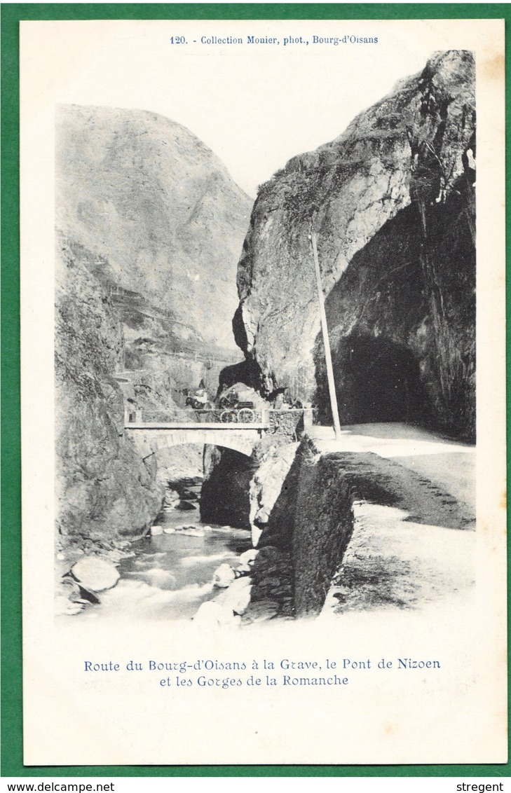 38 - Route Du Bourg-d'Oisans à La Grave, Le Pont De Nizoen Et Les Gorges De La Romanche - Bourg-d'Oisans