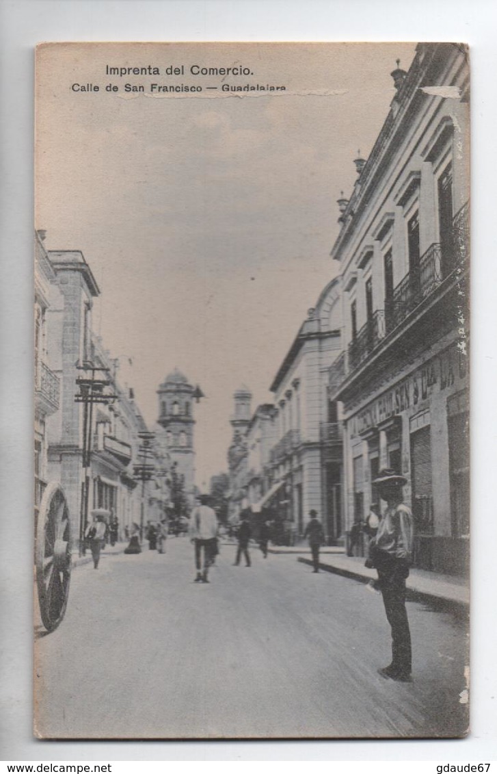 GUADALAJARA (MEXICO) - IMPRENTA DEL COMERCIO - CALLE DE SAN FRANCISCO - Mexico