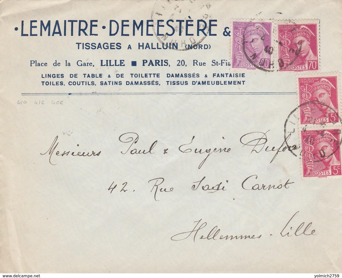 406+410+416 MERCURE - 04/1940 - TISSAGES LILLE / HALLUIN Nord - Cartas & Documentos