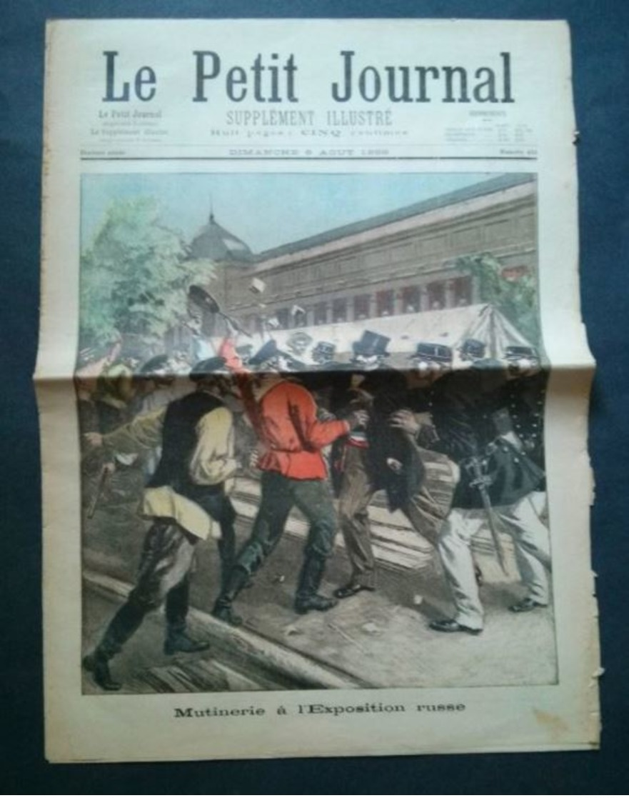 Mutinerie à L'exposition Rus Se, Incendie D'usine à Saint-Denis, Le Petit Journal 6 Août 1899 - 1850 - 1899