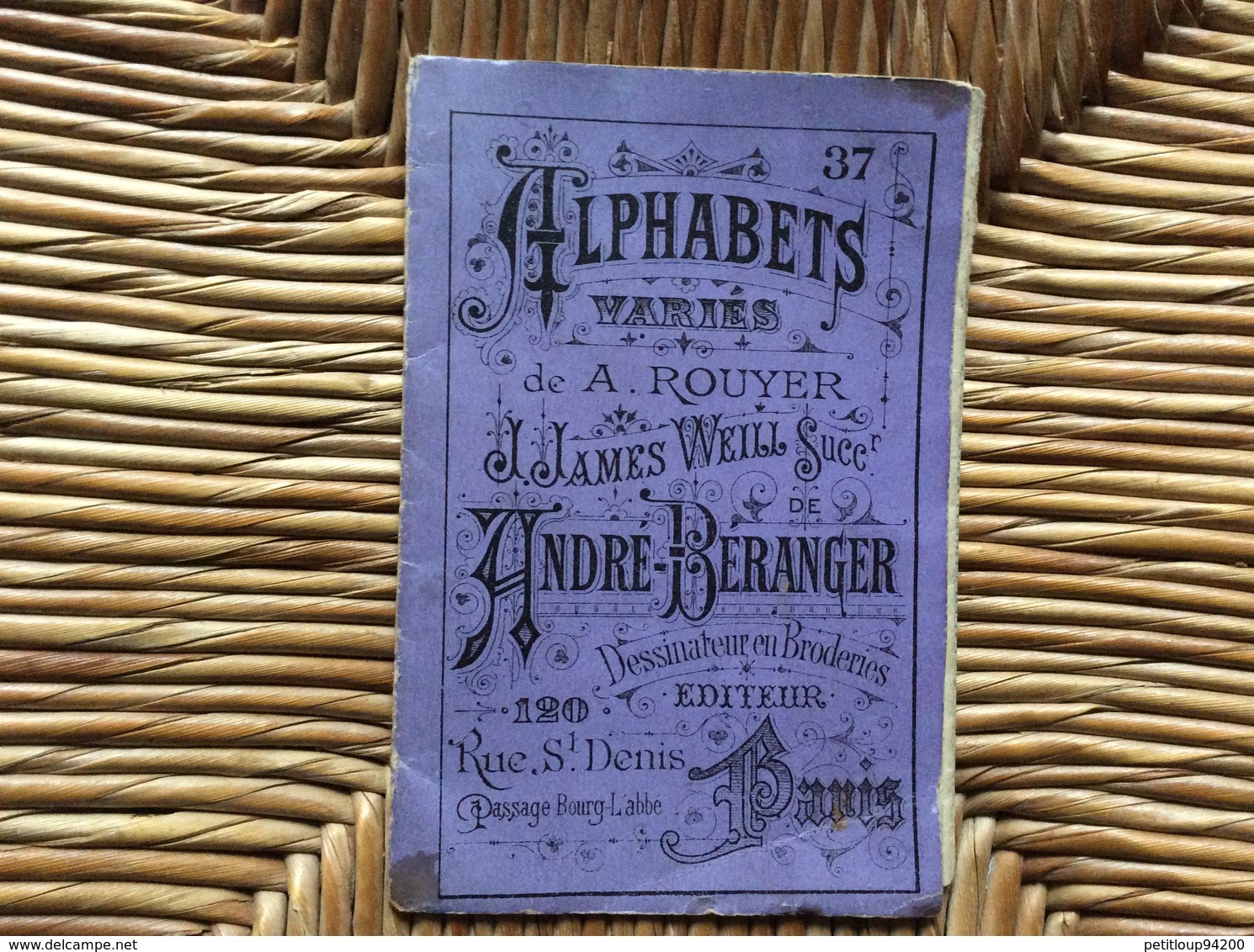 DOCUMENT COMMERCIAL ALPHABETS Varies ANDRE-BERANGER A.ROUYER J.JAMES WEILL  Desssins De Broderie Lingerie Dessinée - Other & Unclassified