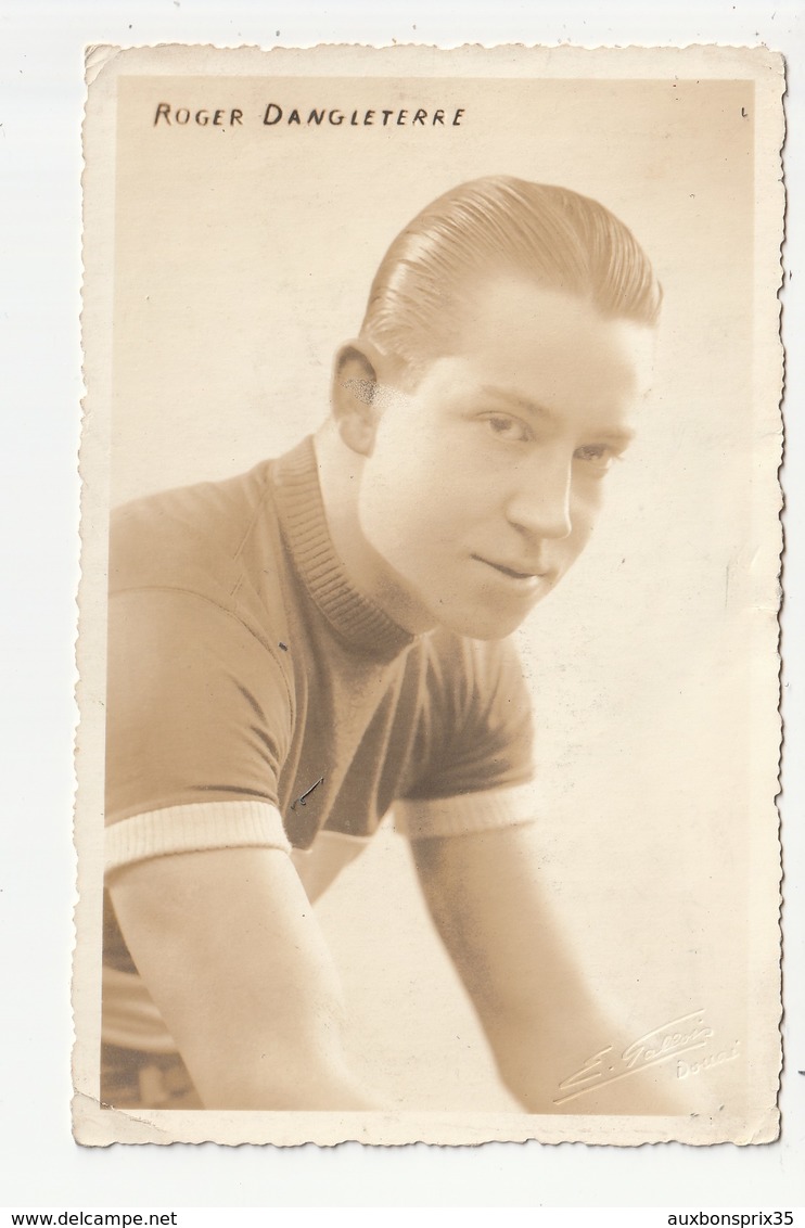 ROGER DANGLETERRE - CYCLISTE FRANCAIS - Cycling