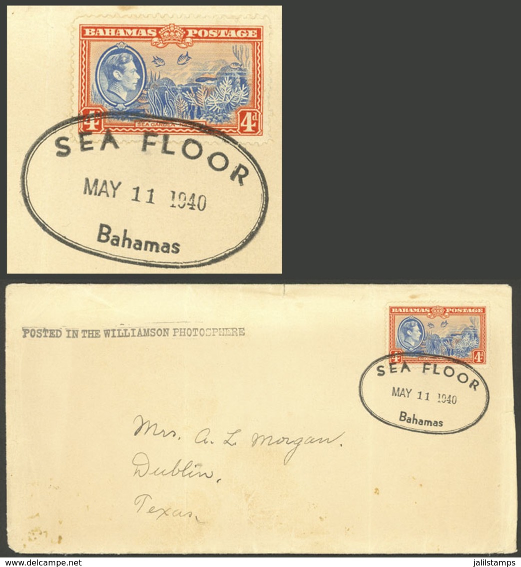 BAHAMAS: Cover Sent To Dublin TX On 11/MAY/1940, Franked With 4c. And Oval "SEA FLOOR" Cancel Of Williamson's Und - Altri & Non Classificati
