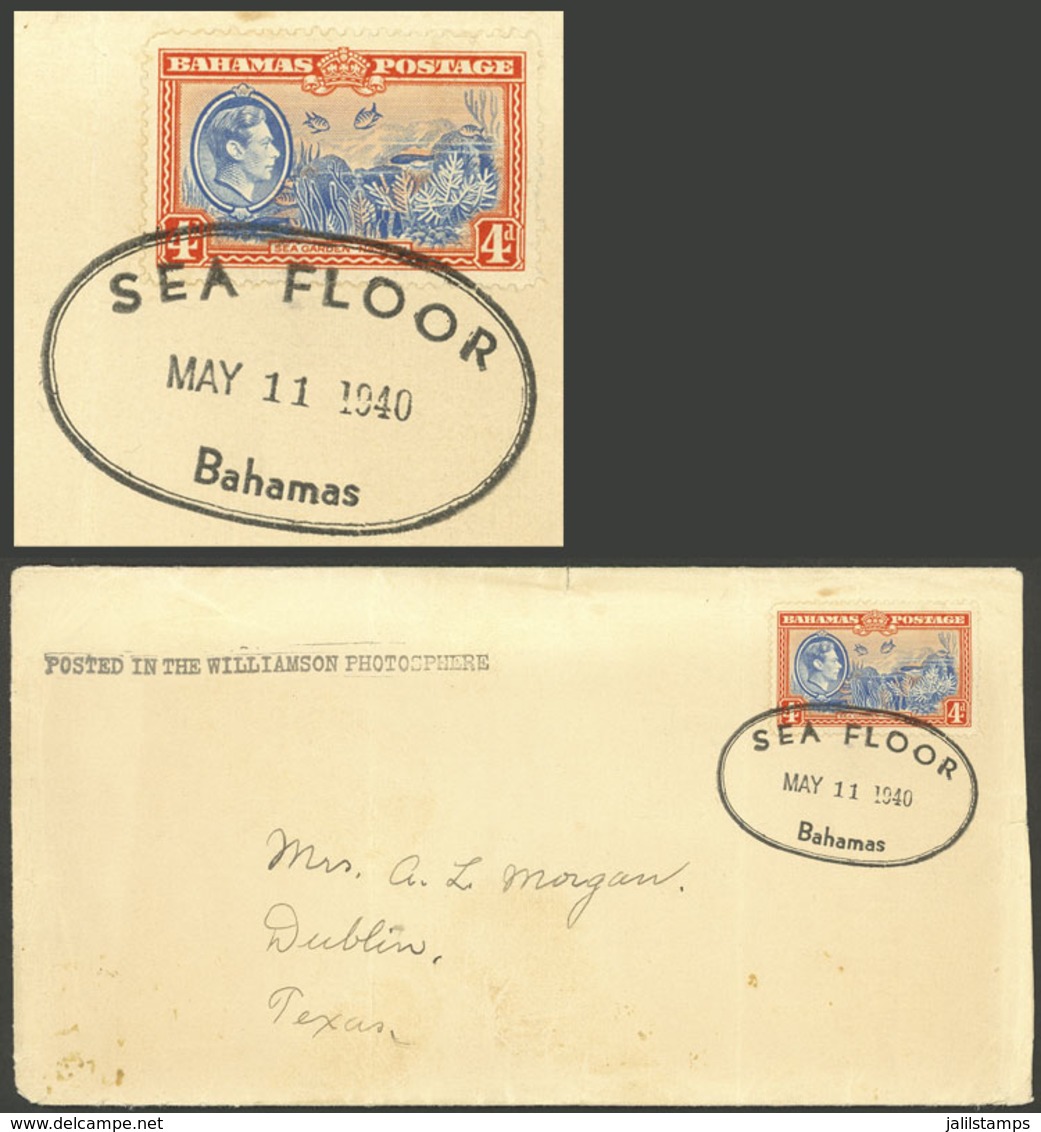 BAHAMAS: Cover Sent To Dublin TX On 11/MAY/1940, Franked With 4c. And Oval "SEA FLOOR" Cancel Of Williamson's Und - Sonstige & Ohne Zuordnung