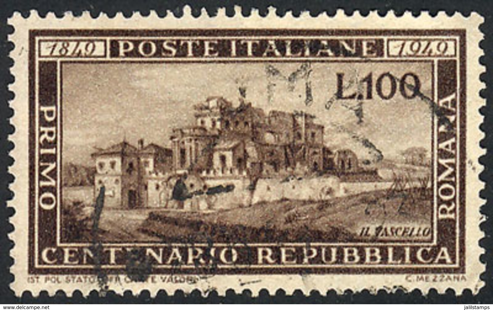 ITALY: Sc.518, 1949 Centenary Of The Republic, Used, VF Quality, Catalog Value US$125. - Non Classificati