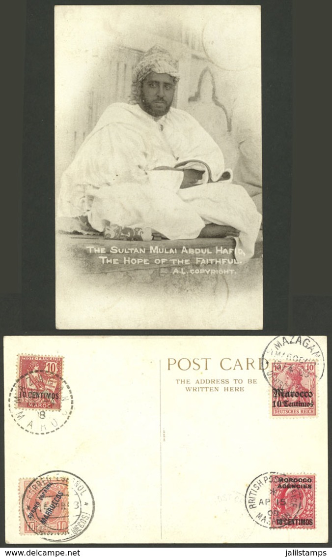 MOROCCO: Postcard With View Of "Sultan Mulai Abdul Hafid", Franked On Back With Postmarks For 15/AP/1908 Of The 4 - Other & Unclassified