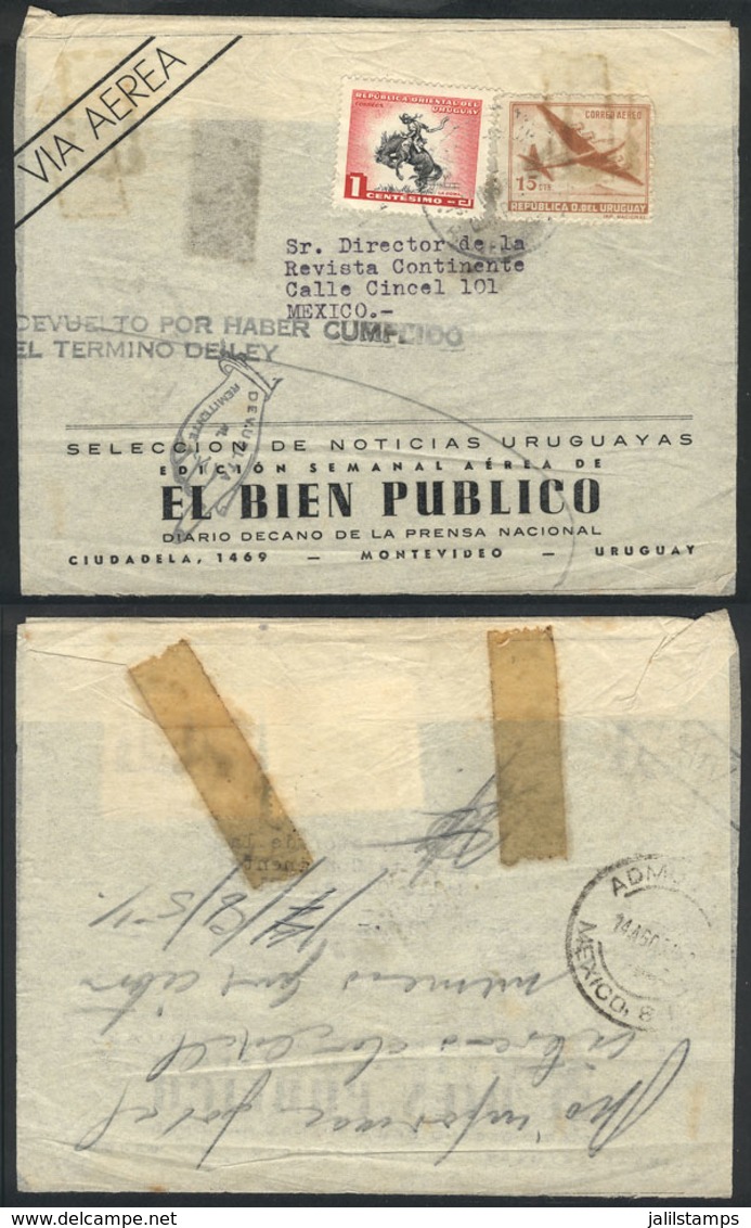 MEXICO: Wrapper That Contained Printed Matter Sent From Uruguay To Mexico, Returned To Sender With Interesting P - Mexiko