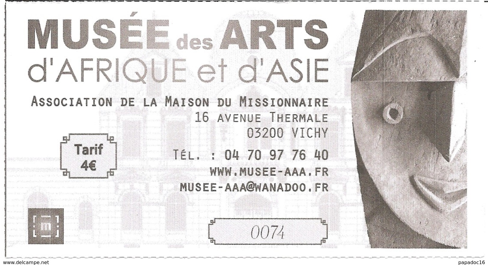 Ticket D'entrée - Musée Des Arts D'Afrique Et D'Asie - Association De La Maison Du Missionnaire - Vichy - Tickets D'entrée