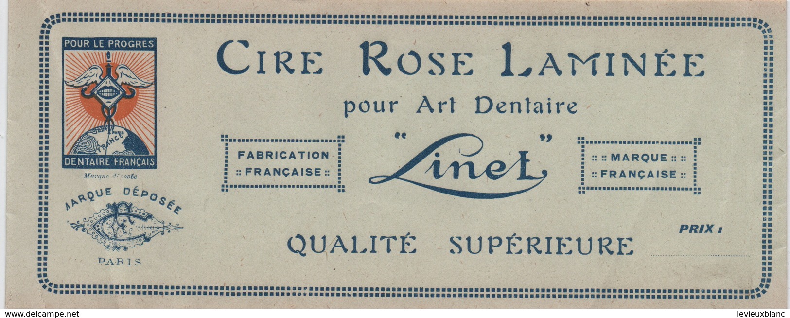 Etiquette/ Cire Rose Laminée Pour Art Dentaire/LINET/ Pour Le Progrés Dentaire Français / Vers 1910 - 1930       ETIQ161 - Altri & Non Classificati