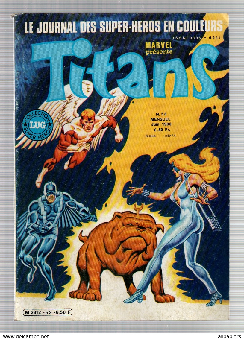 Titans N°53 La Guerre Des étoiles - Machine-Man - Mikros - Dazzler - Premiers Outils Premières Armes - Titans