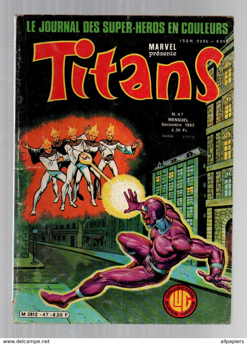 Titans N°47 La Guerre Des étoiles - Machine-Man - Mikros - Dazzler - Les Révélations De Saturne De 1982 - Titans