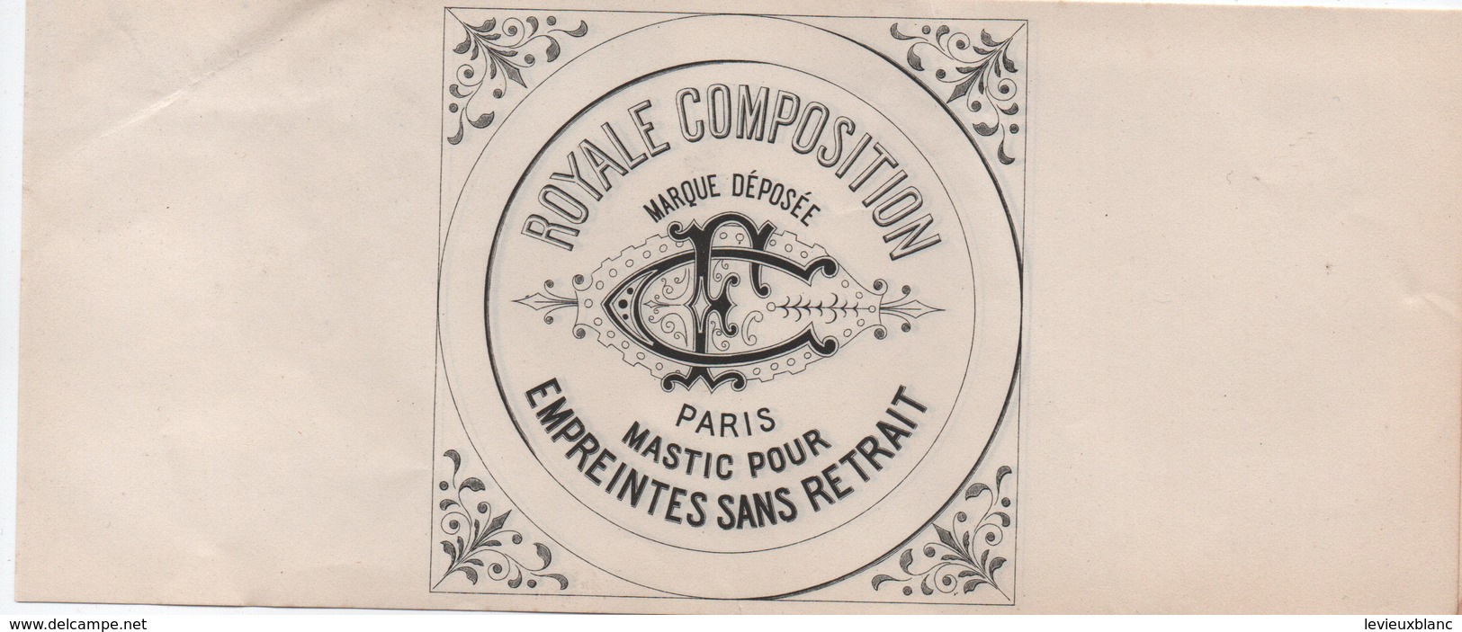 Etiquette/Royale Composition/Mastic Pour Empreintes Sans Retrait/Marque Déposée/ C F /PARIS/Vers 1910-1930      ETIQ165 - Otros & Sin Clasificación
