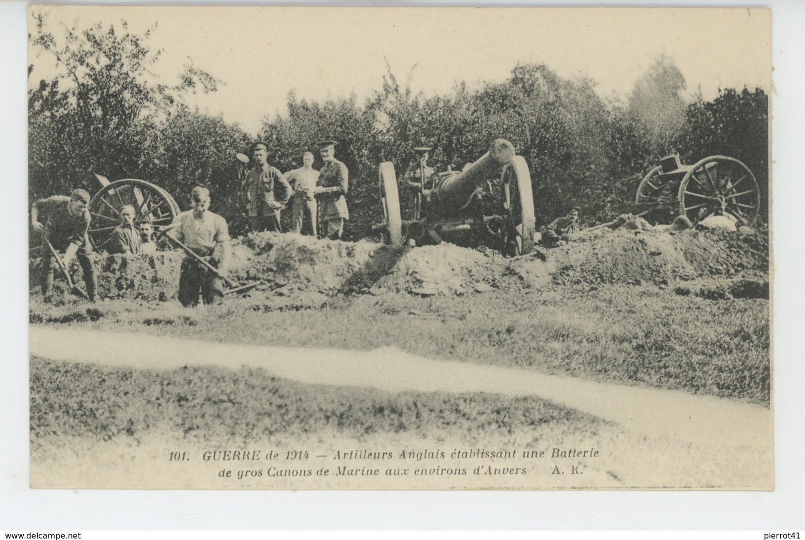 GUERRE 1914-18 - Artilleurs Anglais établissant Une Batterie De Gros Canons De Marine Aux Environs D' Anvers - Weltkrieg 1914-18