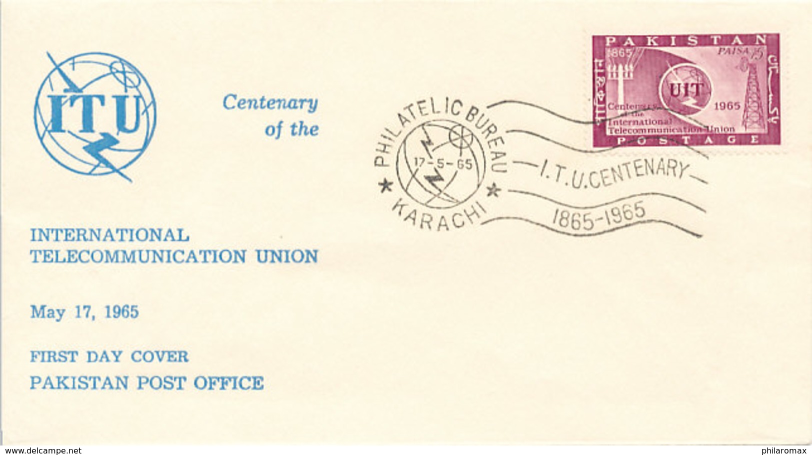 DC-1726 - FDC 1965 - 100 YEARS TELECOMMUNICATION ITU - UIT - MORSE TELEGRAPH TELEPHONE SATELLITE - PAKISTAN - Telecom