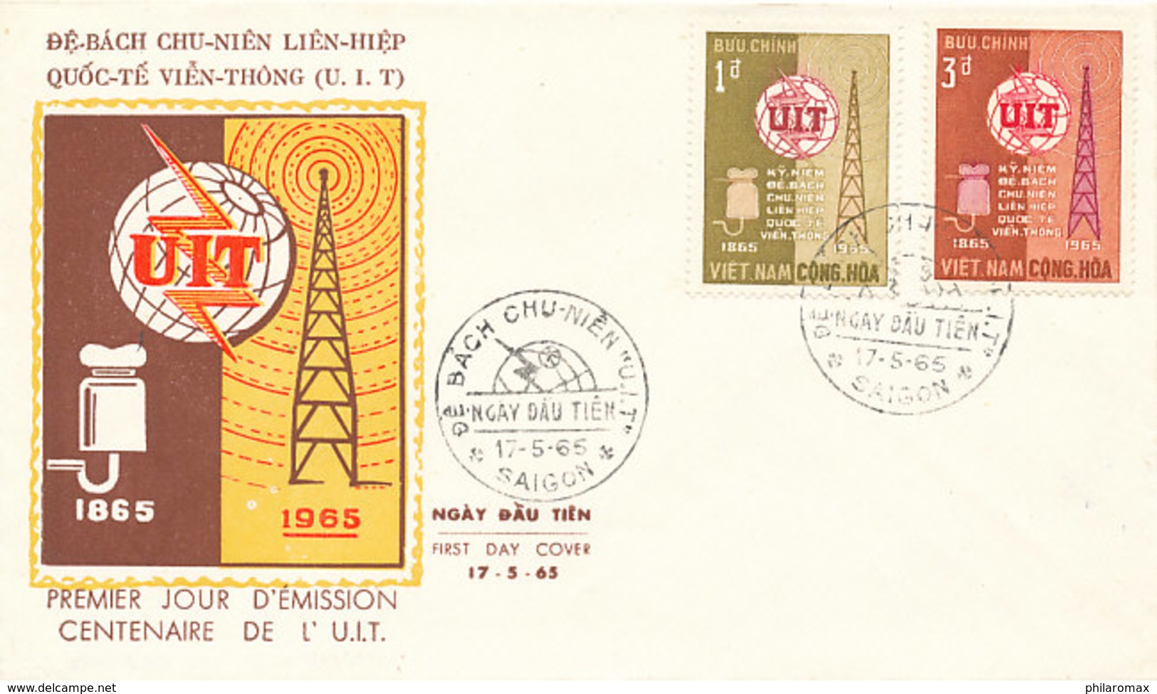 DC-1737 - FDC 1965 - 100 YEARS TELECOMMUNICATION ITU - UIT - MORSE TELEGRAPH TELEPHONE SATELLITE - VIETNAM - Vietnam
