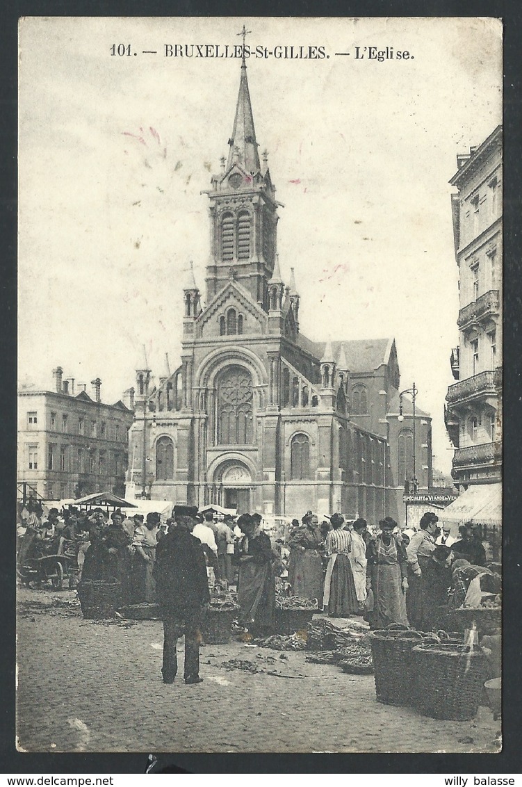 +++ CPA -  BRUXELLES - BRUSSEL - ST GILLES - SINT GILLIS - L'Eglise - Kerk - Marché - Market  // - Markten