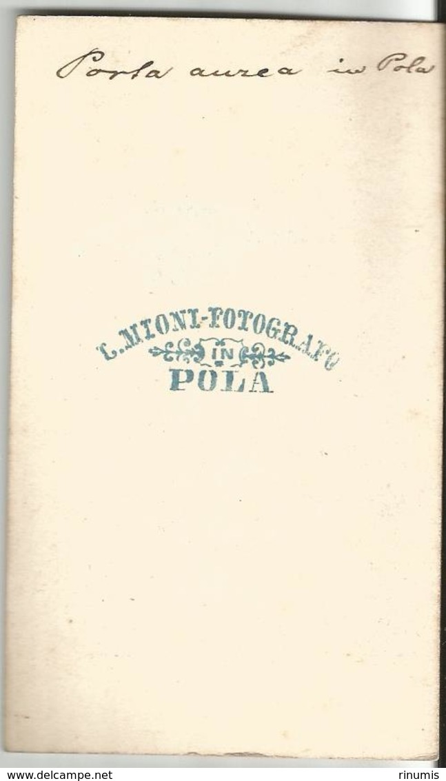 Croatia Pola/Pula Porta Aurea CDV By L.Mioni 1st.Photo Studio In Pula Open 1862 - Croatia