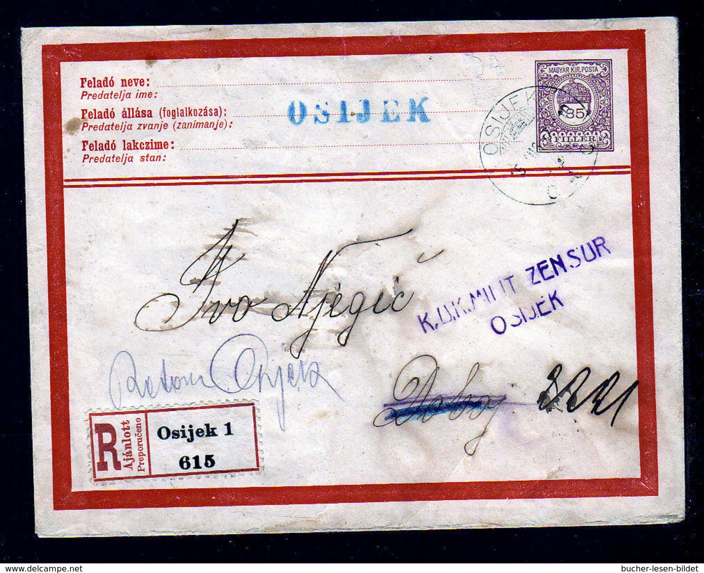 1915 - 35 F. Ganzsache Als Einschreiben Ab OSIJEK Nach Dobce - Zensur - Lettres & Documents