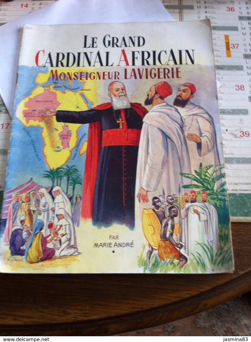 Le Grand Cardinal Africain Monseigneur Lavigerie Sous Forme De BD (31 Pages De 21 Cm Sur 27,5 Cm) - Religione & Esoterismo