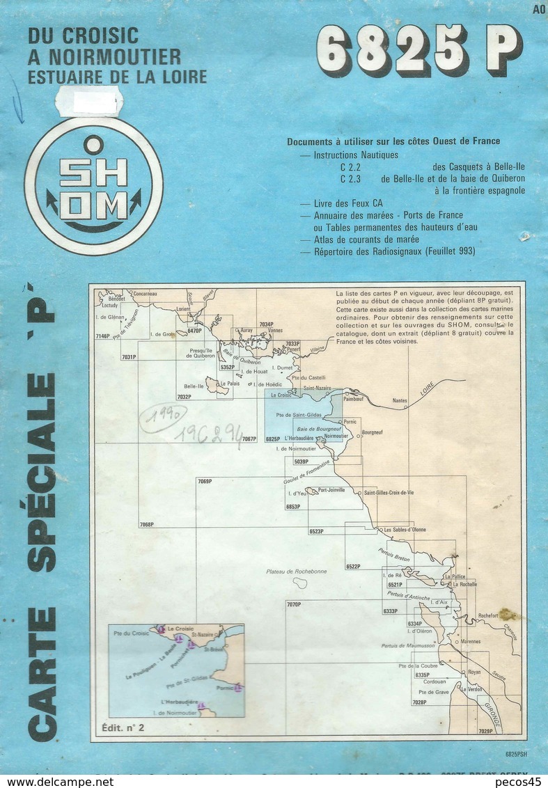 Carte Marine S.H.O.M. N° 6825 P : Du CROISIC à SAINT-NAZAIRE Et NOIRMOUTIER - 1990. - Cartas Náuticas