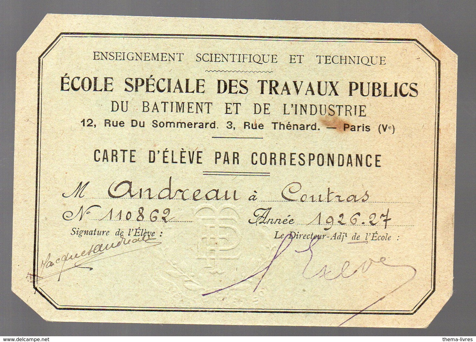 Coutras (33 Gironde)  Carte D'élève De L'ECOLE SPECIALE DES TRAVAUX PUBLICS   1926-27 (PPP18642) - Non Classés