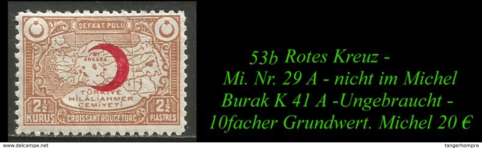 Türkei Rotes Kreuz - (Mi. Nr. 29 A) - Burak K 41 A - Neufs