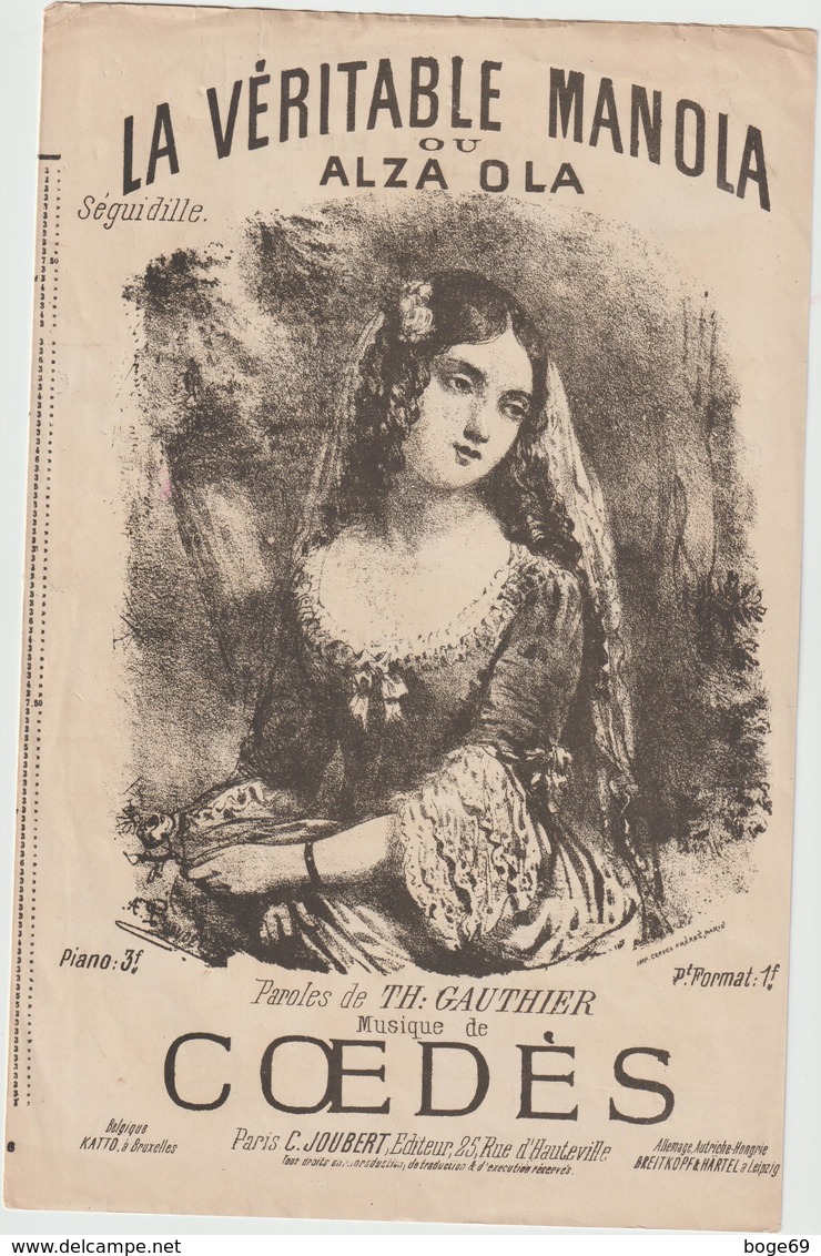 (GEO2) LA VERITABLE  MANOLA , Ou ALZA OLA , Séguidille , Paroles TH GAUTHIER , Musique COEDES - Scores & Partitions