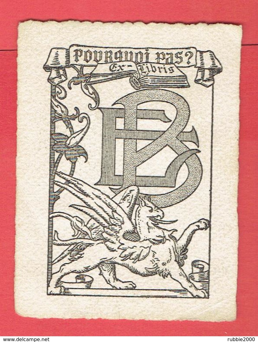 EX LIBRIS POURQUOI PAS E.B. GRAVURE EAU FORTE SUR VELIN BOOKPLATE - Ex-libris