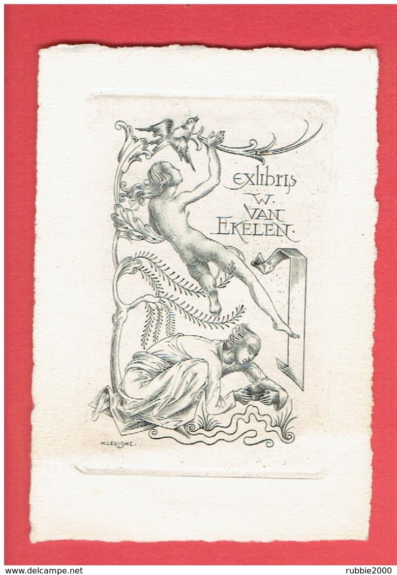 EX LIBRIS W VAN EKELEN EAU FORTE SUR VELIN SIGNE HUBERT LEVIGNE MEERSEN 1905 SITTARD 1989 BOOKPLATE - Bookplates