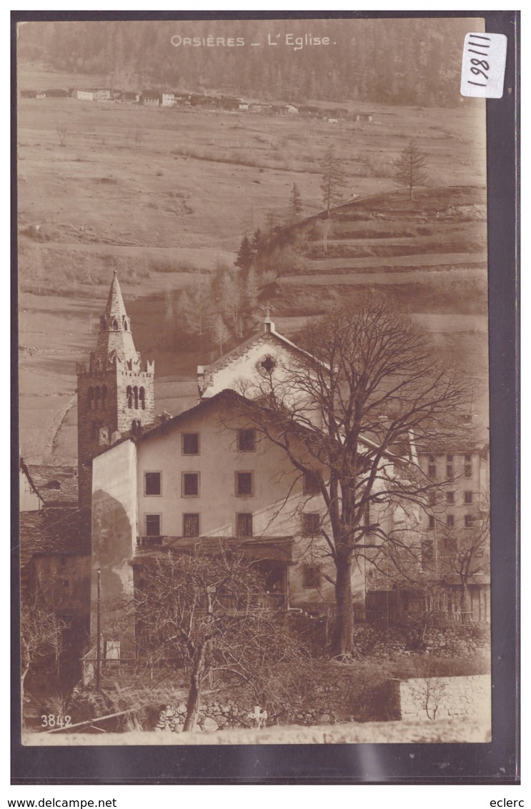 ORSIERES - L'EGLISE - TB - Orsières