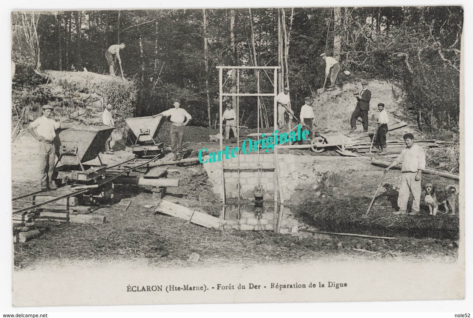 52 - ÉCLARON - Forêt Du Der - Réparation De La Digue - 1918 - TBE ,#52/003 - Eclaron Braucourt Sainte Liviere