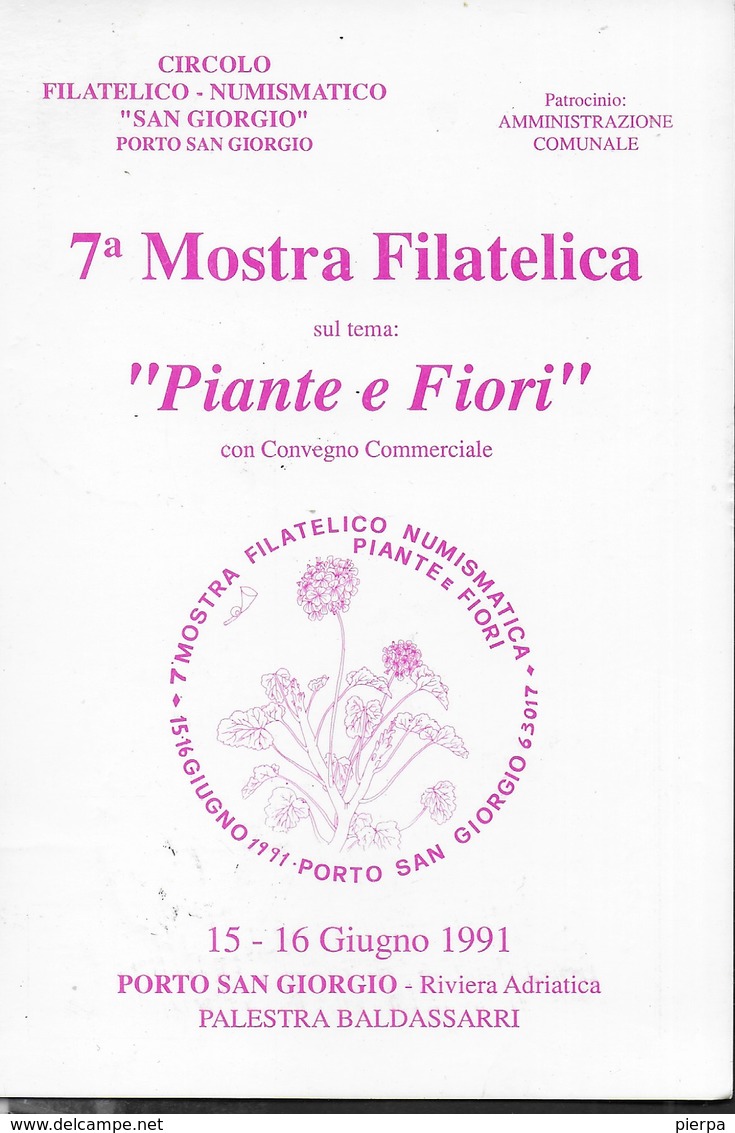 ANNULLO SPECIALE - PORTO S.GIORGIO - 15.06.1991 - PIANTE E FIORI - 7a MOSTRA FILATELICO NUMISMATICA SU CARTOLINA - Esposizioni Filateliche