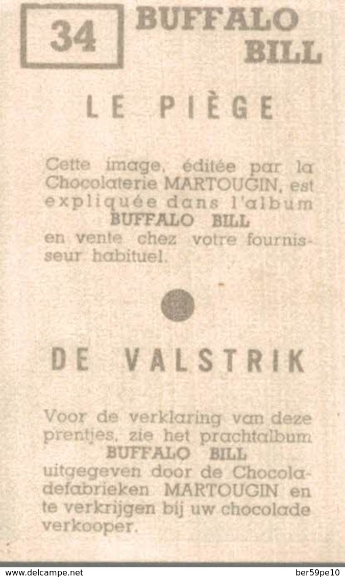 CHROMO IMAGE CHOCOLATERIE MARTOUGIN  BUFFALO BILL  LE PIEGE  N° 34 - Sonstige & Ohne Zuordnung