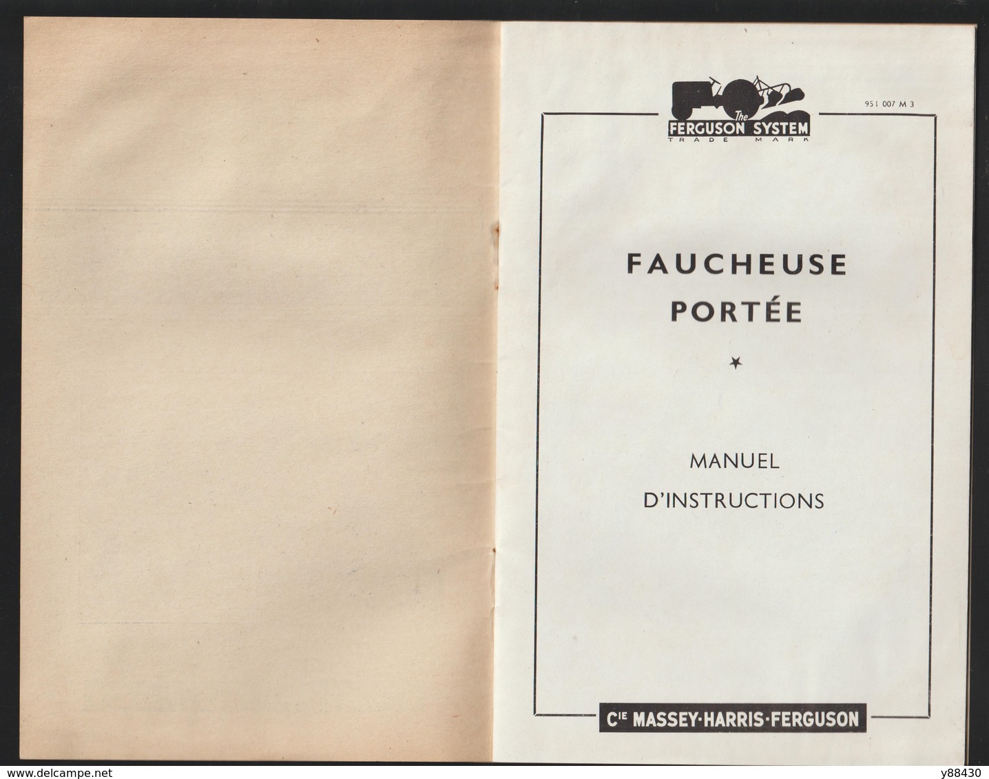 Livret Pour FAUCHEUSE PORTEE - Les Années 50 - MASSEY HARRIS FERGUSON - Réf..951 007 M 3 -- 24 Pages - Voir 15 Scannes - Tools