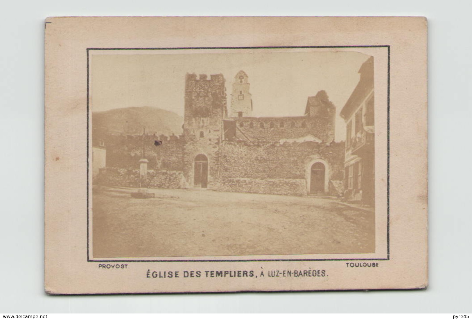 Photo Albumine ( 11 X 8 Cm ) Collée Sur Carton Eglise Des Templiers à Luz-en-Bareges - Lieux